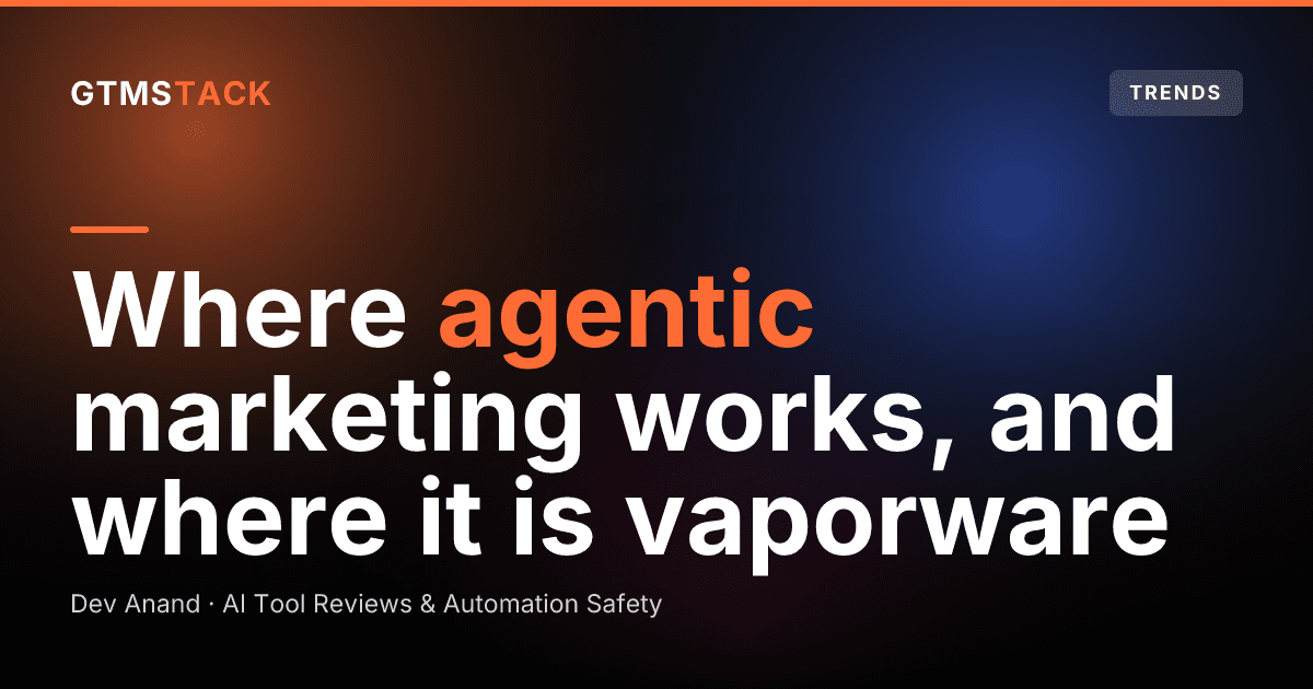 AI Agents in Marketing: Hype vs What Works in 2026